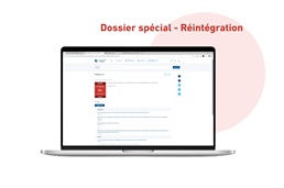 Découvrez notre nouveau dossier spécial sur le trajet de réintégration !