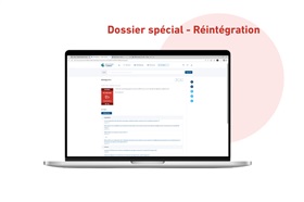Découvrez notre nouveau dossier spécial sur le trajet de réintégration !