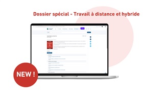 Découvrez notre nouveau dossier spécial sur le travail à distance et hybride